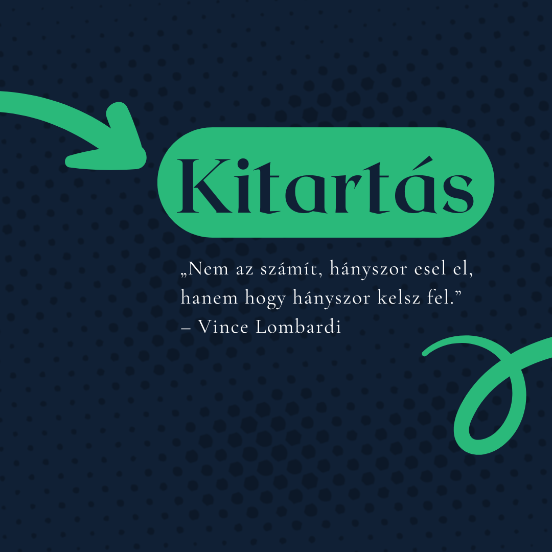 A kitartás ereje a munkában és az életben